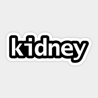 Kidney Minimal Typography White Text Sticker